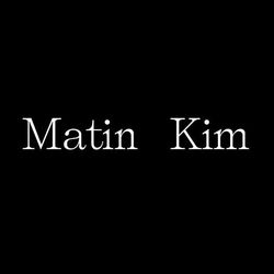 Matin Kim