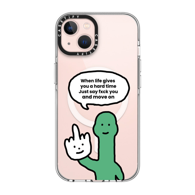 CASETiFY iPhone 13 ケース クリア クリア ケース MagSafe対応 I Have Something To Say Custom Case - (When life gives you a hard time Just say fxck you and move on)