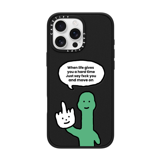 CASETiFY iPhone 16 Pro Max ケース マットブラック インパクトケース MagSafe対応 I Have Something To Say Custom Case - (When life gives you a hard time Just say fxck you and move on)