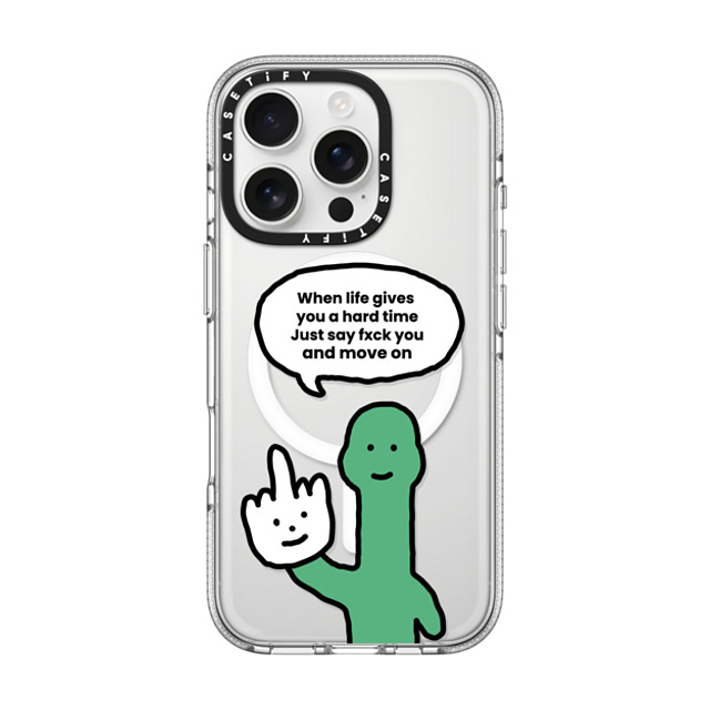 CASETiFY iPhone 16 Pro ケース クリア クリア ケース MagSafe対応 I Have Something To Say Custom Case - (When life gives you a hard time Just say fxck you and move on)