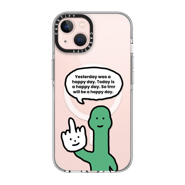 CASETiFY iPhone 13 ケース クリア クリア ケース MagSafe対応 I Have Something To Say Custom Case - (Yesterday was a happy day. Today is a happy day. So tmr will be a happy day.) chloechan442