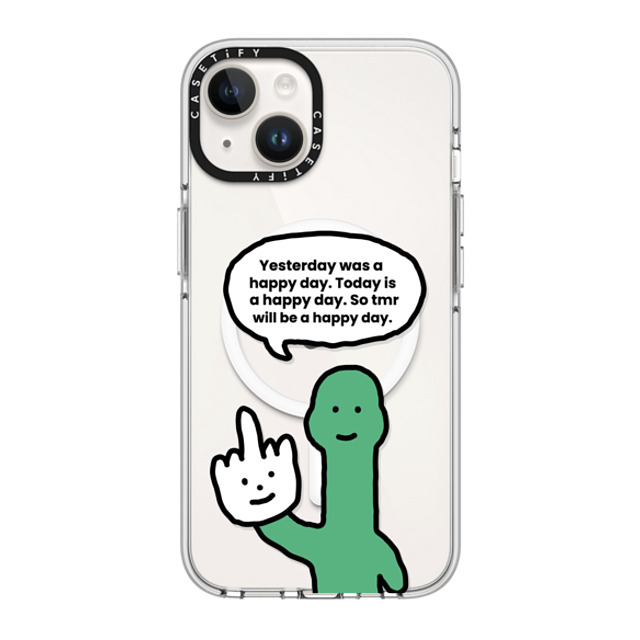 CASETiFY iPhone 14 ケース クリア クリア ケース MagSafe対応 I Have Something To Say Custom Case - (Yesterday was a happy day. Today is a happy day. So tmr will be a happy day.) chloechan442