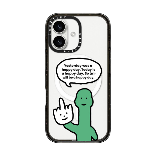 CASETiFY iPhone 16 ケース ブラック インパクトケース MagSafe対応 I Have Something To Say Custom Case - (Yesterday was a happy day. Today is a happy day. So tmr will be a happy day.) chloechan442