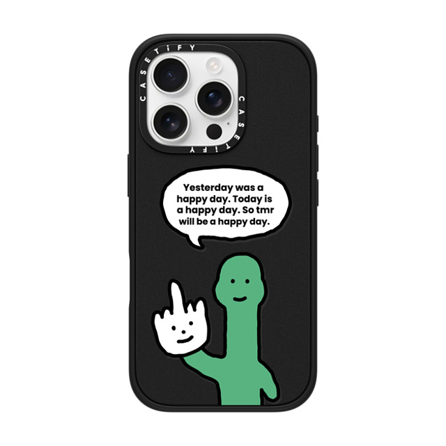 CASETiFY iPhone 16 Pro ケース マットブラック インパクトケース MagSafe対応 I Have Something To Say Custom Case - (Yesterday was a happy day. Today is a happy day. So tmr will be a happy day.) chloechan442