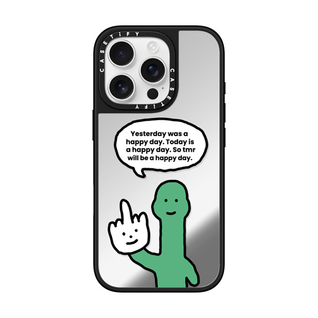 CASETiFY iPhone 16 Pro ケース Silver on Black ミラーケース MagSafe対応 I Have Something To Say Custom Case - (Yesterday was a happy day. Today is a happy day. So tmr will be a happy day.) chloechan442