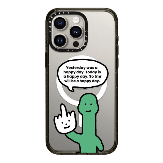 CASETiFY iPhone 15 Pro Max ケース ブラック インパクトケース MagSafe対応 I Have Something To Say Custom Case - (Yesterday was a happy day. Today is a happy day. So tmr will be a happy day.) chloechan442