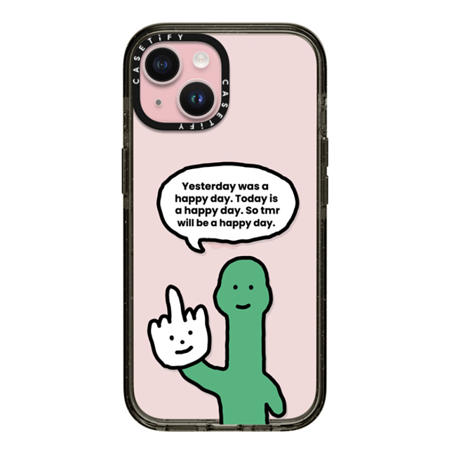 CASETiFY iPhone 15 ケース ブラック インパクトケース I Have Something To Say Custom Case - (Yesterday was a happy day. Today is a happy day. So tmr will be a happy day.) chloechan442