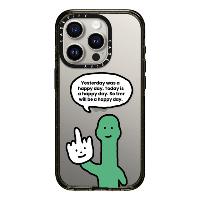 CASETiFY iPhone 15 Pro ケース ブラック インパクトケース I Have Something To Say Custom Case - (Yesterday was a happy day. Today is a happy day. So tmr will be a happy day.) chloechan442