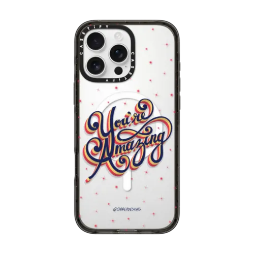 iPhone 16 Pro Max - You're Amazing by GPrez Designs