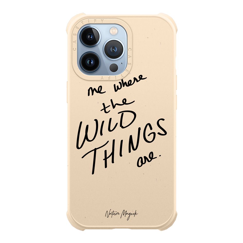 Find Me Where The Wild Things Are By Nature Magick Quote In Casetify