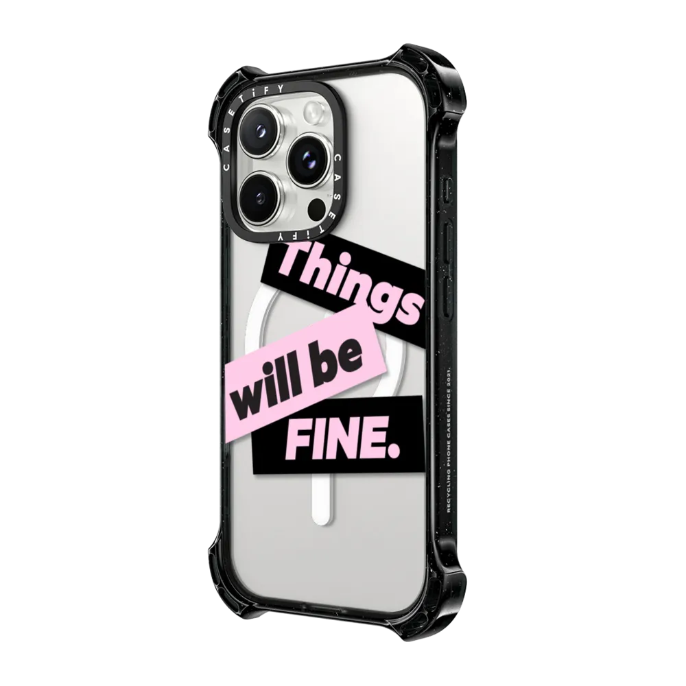 Bounce iPhone 16 Pro Case MagSafe Compatible - Things will be fine