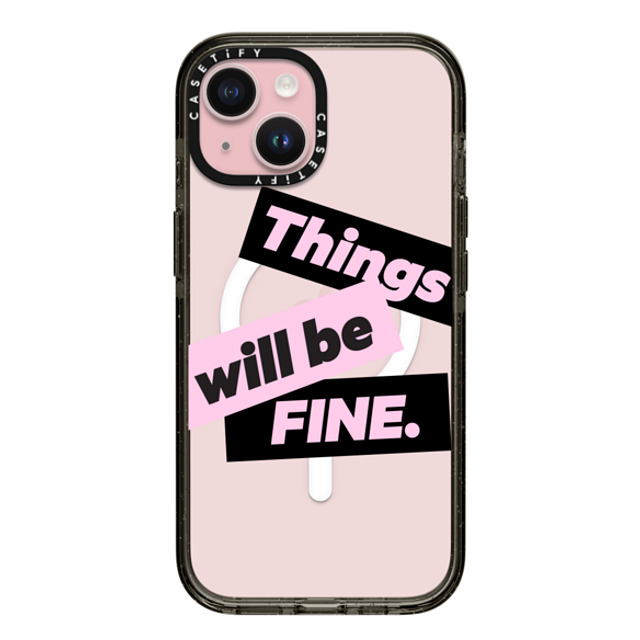 CASETiFY iPhone 15 Case Black Impact Case MagSafe Compatible Quote,Typography Quote,Typography Things will be fine Father's Day CASETiFY iPhone 15 Case Black Impact Case MagSafe Compatible Quote,Typography Quote,Typography Things will be fine Father's Day