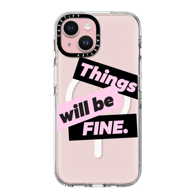 CASETiFY iPhone 15 ケース クリア クリア ケース MagSafe対応 Quote,Typography Quote,Typography Things will be fine Father's Day CASETiFY iPhone 15 ケース クリア クリア ケース MagSafe対応 Quote,Typography Quote,Typography Things will be fine Father's Day