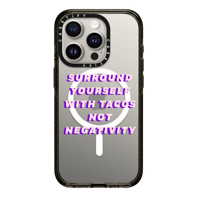 CASETiFY iPhone 15 Pro Case Black Impact Case MagSafe Compatible Quote,Typography Quote,Typography Surround yourself with tacos not negativity Back to School CASETiFY iPhone 15 Pro Case Black Impact Case MagSafe Compatible Quote,Typography Quote,Typography Surround yourself with tacos not negativity Back to School