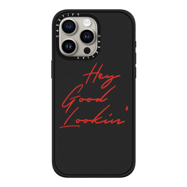 CASETiFY iPhone 15 Pro Max ケース マットブラック インパクトケース MagSafe対応 Quote,Typography HEY GOOD LOOKIN'