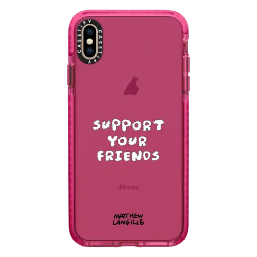 iPhone XS Max - Support Your Friends