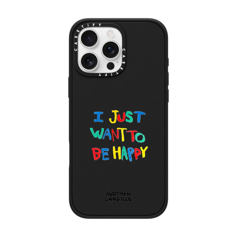 Impact iPhone 16 Pro Max Case MagSafe Compatible - I Just Want to Be Happy