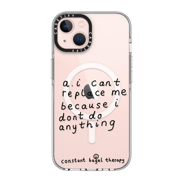 Constant Bagel Therapy x CASETiFY iPhone 13 ケース クリア クリア ケース MagSafe対応 a. i can't replace me because i don't do anything Phone Cases