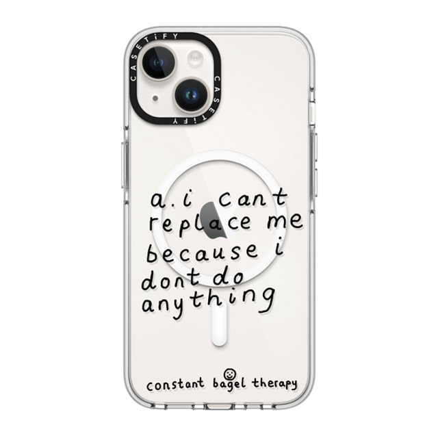 Constant Bagel Therapy x CASETiFY iPhone 14 ケース クリア クリア ケース MagSafe対応 a. i can't replace me because i don't do anything Phone Cases