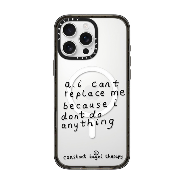 Constant Bagel Therapy x CASETiFY iPhone 16 Pro Max ケース ブラック インパクトケース MagSafe対応 a. i can't replace me because i don't do anything Phone Cases