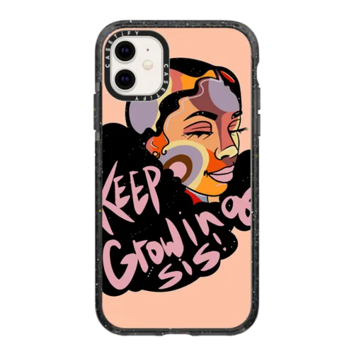 iPhone 11 - Keep Growing Sis!! by Pinklomein