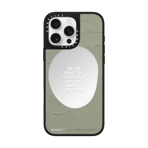 iPhone 16 Pro Max - Be Kind To Yourself