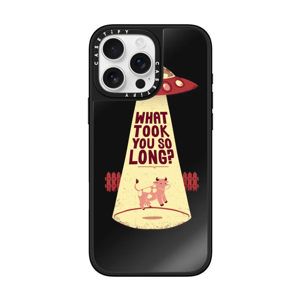 Mirror iPhone 16 Pro Max Case MagSafe Compatible - Why Did You Took So Long Alien Funny