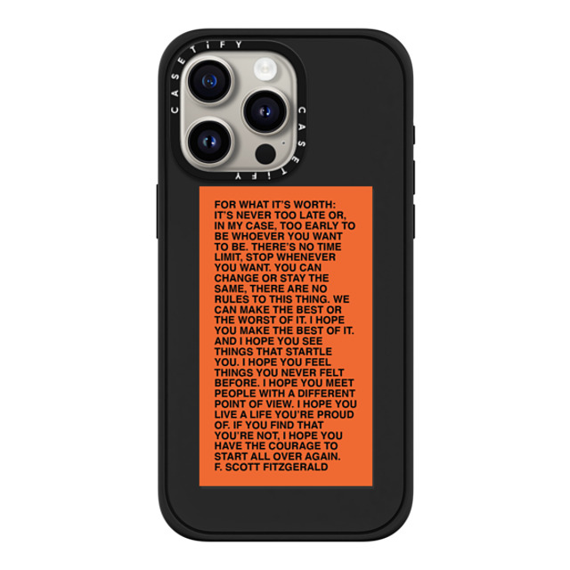 Quotes by Christie x CASETiFY iPhone 15 Pro Max ケース マットブラック インパクトケース MagSafe対応 For What It's Worth Phone Case by Quotes by Christie