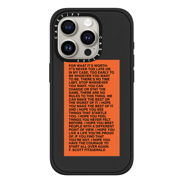 Quotes by Christie x CASETiFY iPhone 15 Pro ケース マットブラック インパクトケース MagSafe対応 For What It's Worth Phone Case by Quotes by Christie